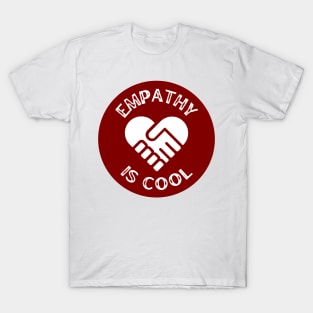 Empathy is Cool T-Shirt